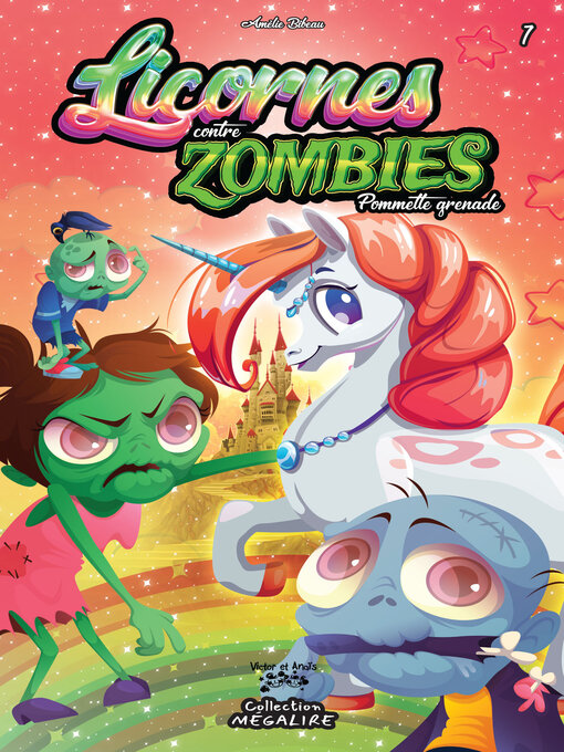 Title details for Licornes contre zombies #1 by Amélie Bibeau - Available